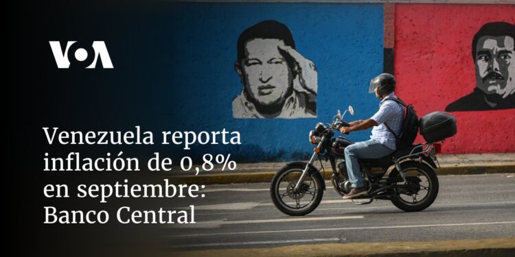 Venezuela reporta inflación de 0,8% en septiembre: Banco Central