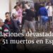 Inundaciones devastadoras dejan 51 muertos en España