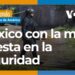 Nueva estrategia de seguridad en México será con “mano dura quirúrgica»