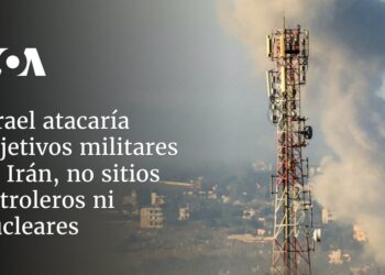 Israel atacaría objetivos militares de Irán, no sitios petroleros ni nucleares