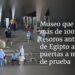 Museo que exhibe más de 100.000 tesoros antiguos de Egipto abre sus puertas a modo de prueba