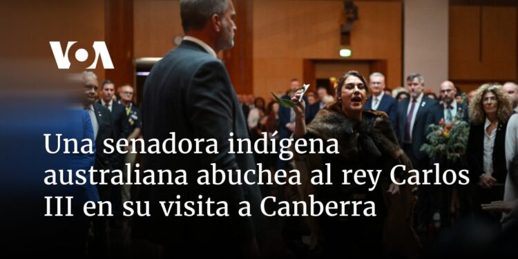 Una senadora indígena australiana abuchea al rey Carlos III en su visita a Canberra