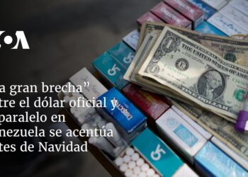 “La gran brecha” entre el dólar oficial y el paralelo en Venezuela se acentúa antes de Navidad