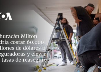 El huracán Milton podría costar 60.000 millones de dólares a aseguradoras y elevar las tasas de reaseguro