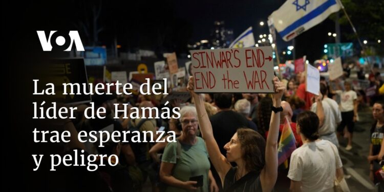 La muerte del líder de Hamás trae esperanza y peligro