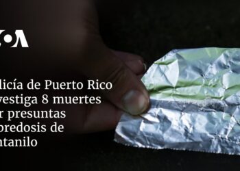 Policía de Puerto Rico investiga 8 muertes por presuntas sobredosis de fentanilo
