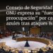Consejo de Seguridad de la ONU expresa su «fuerte preocupación» por cascos azules tras ataques israelíes