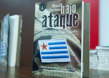 Libro sobre Foro de São Paulo advierte de su papel desestabilizador en democracias latinoamericanas