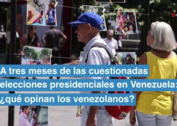A tres meses de las cuestionadas elecciones presidenciales en Venezuela ¿qué opinan los venezolanos?