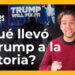 Las claves de la victoria de Donald Trump