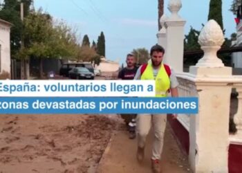 España: voluntarios llegan a zonas devastadas por inundaciones