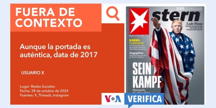 Esta portada de la revista Stern con Donald Trump haciendo el saludo nazi no es de 2024: fue publicada en 2017