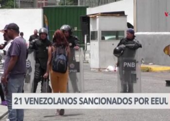 EEUU sanciona a 21 funcionarios venezolanos por represión postelectoral