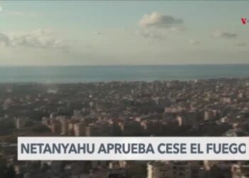 Israel anuncia acuerdo de cese al fuego en conflicto con Hezbolá