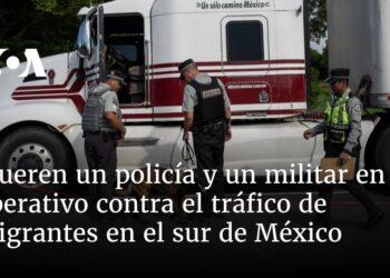 Mueren un policía y un militar en operativo contra tráfico de migrantes en el sur de México