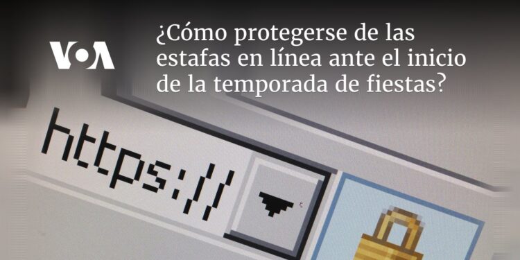 ¿Cómo protegerse de las estafas en línea ante el inicio de la temporada de fiestas?