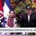 Nicaragua denuncia usurpación en el Sistema de Integración Centroamericana