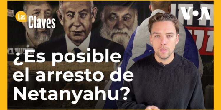 ¿Qué significa la orden de arresto contra Netanyahu emitida por la Corte Penal Internacional?