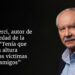 “Tenía que estar a la altura porque las víctimas son mis amigos”