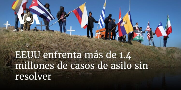 EEUU enfrenta más de 1,4 millones de casos de asilo sin resolver