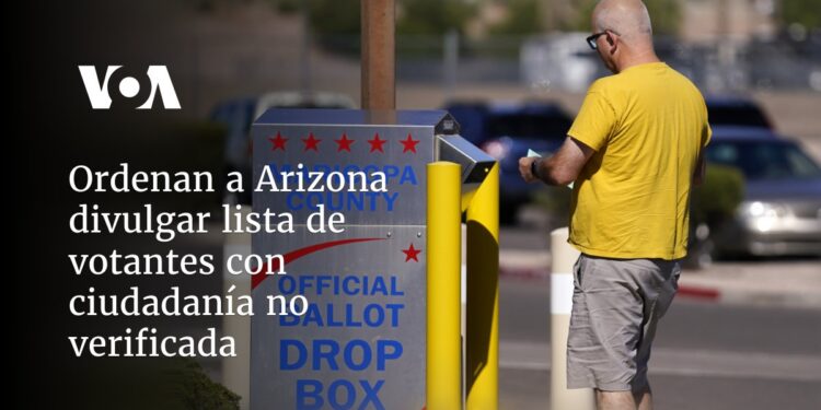 Ordenan a Arizona divulgar lista de votantes con ciudadanía no verificada