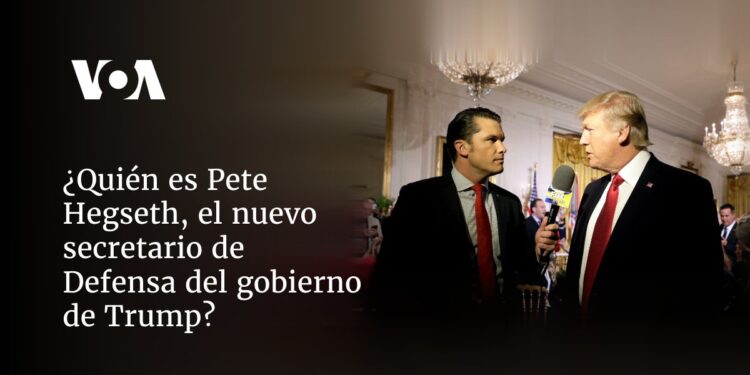 ¿Quién es Pete Hegseth, el nuevo secretario de Defensa del gobierno de Trump?