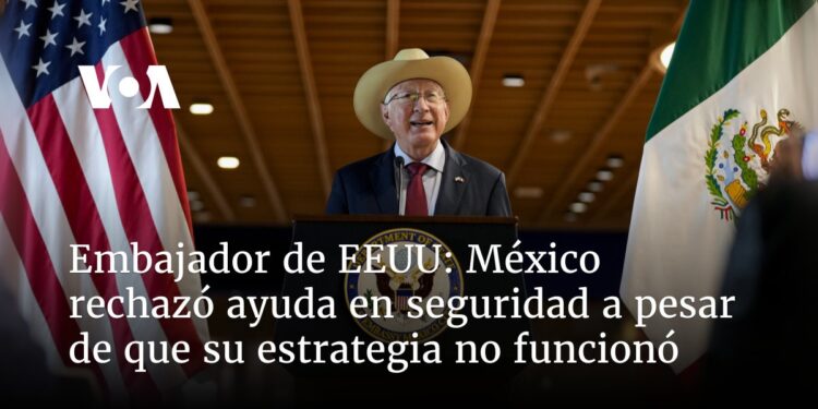 México rechazó ayuda en seguridad a pesar de que su estrategia no funcionó