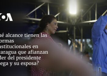 ¿Qué alcance tienen las reformas constitucionales en Nicaragua que afianzan poder del presidente Ortega y su esposa?