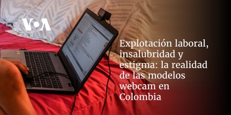 la realidad de las modelos webcam en Colombia