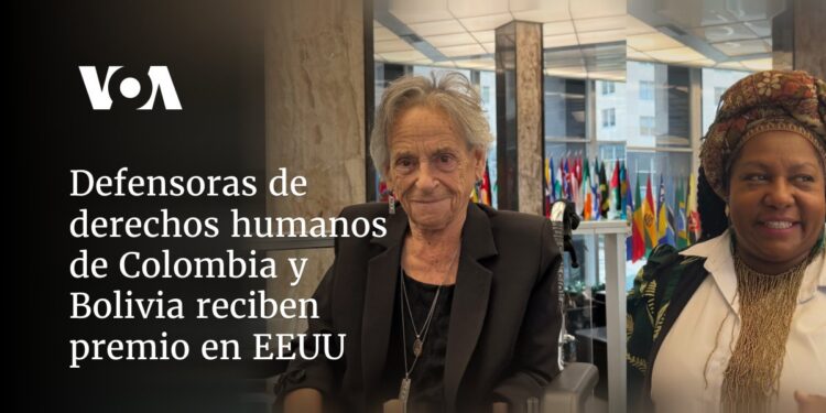 Defensoras de derechos humanos de Colombia y Bolivia reciben premio en EEUU