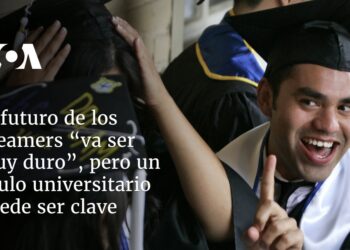 El futuro de los dreamers “va ser muy duro”, pero un título universitario puede ser clave