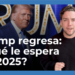 ¿Qué retos enfrenta Trump en su vuelta al poder?