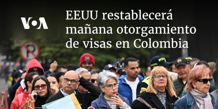 EEUU restablecerá el viernes el otorgamiento de visas en Colombia