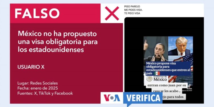 México no ha propuesto una visa obligatoria para los estadounidenses como circula en redes sociales