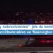 jefe de bomberos sobre accidente aéreo en Washington