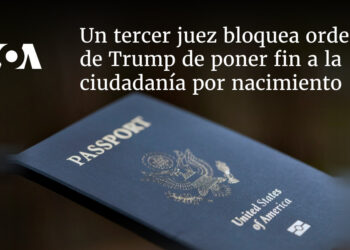 Un tercer juez bloquea orden de Trump de poner fin a ciudadanía por nacimiento en EEUU