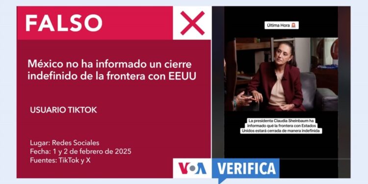 ¿México cerró su frontera con EEUU indefinidamente como se dice en redes sociales? Falso
