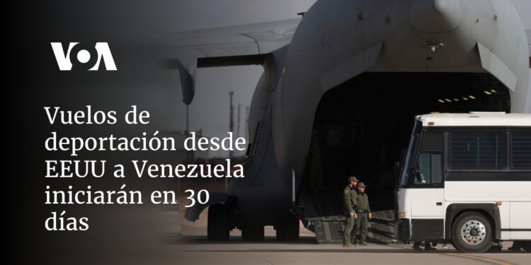Vuelos de deportación desde EEUU a Venezuela iniciarán en 30 días: funcionario