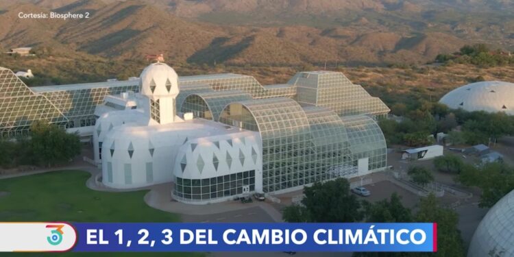 Biosphere 2, el experimento de ciencias de la Tierra más grande del mundo