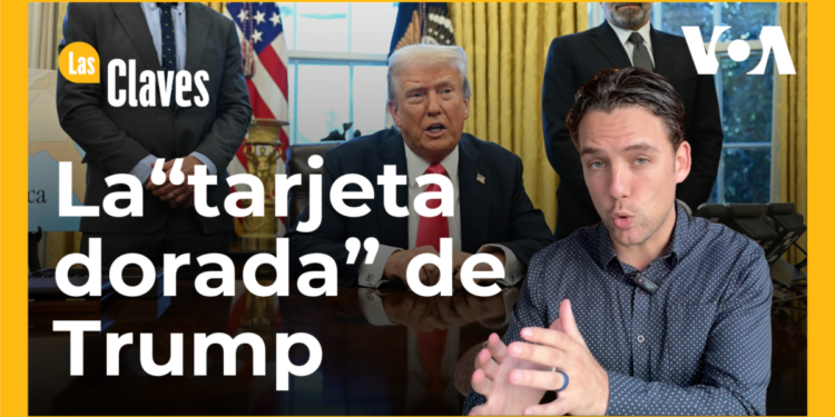 Trump ofrece visas doradas a millonarios: ¿qué implica?