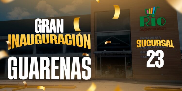 Rio Supermarket inaugura Guarenas y llega a 23 sucursales a nivel nacional